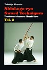 Shinkage-Ryu Sword Techniques: Traditional Japanese Martial ArtsVol.2