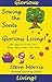 Sowing the Seeds of Glorious Living: 365 Ways to Enrich Your Body, Mind, Heart, and Soul. Personal Coaching Edition