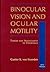 Binocular Vision and Ocular Motility, 5th Edition