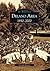 Delano Area: 1930-2000 (Images of America: California)