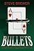 Bullets