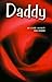 Daddy; an erotic memoir
