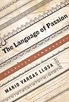 The Language of Passion by Mario Vargas Llosa