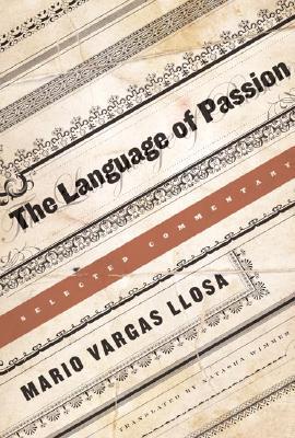 The Language of Passion: Selected Commentary (Hardcover)