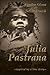 Julia Pastrana by Sandra  Olson