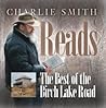 Charlie Smith Reads: The Best of the Birch Lake Road