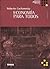 Economia Para Todos (Spanish Edition)