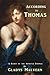 According to Thomas: A Story of the Apostle Thomas (Gladys Malvern Collection)