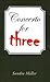 Concerto for Three by Sandra Miller