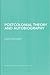 Postcolonial Theory and Autobiography