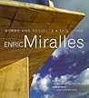 Enric Miralles: Works and Projects 1975-1995