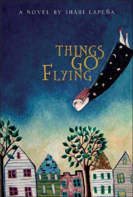 Things Go Flying (Paperback)
