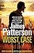 Worst Case by James  Patterson