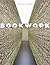 Bookwork: Medium to Object ...