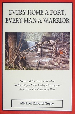 Every Home A Fort, Every Man A Warrior (Paperback)