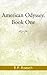 American Odyssey, Book One by E.P. Roesch