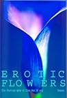 Erotic Flowers: The Photographs Of Xiao Hui Wang (German and English Edition) Erotic Flowers: The Photographs Of Xiao Hui Wang (German and English Edition)