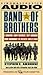 BAND OF BROTHERS  by Stephen E. Ambrose