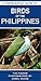 A Photographic Guide to Birds of the Philippines. Tim Fisher and Nigel Hicks