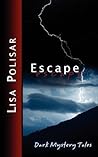 Escape by Lisa Polisar Escape by Lisa Polisar