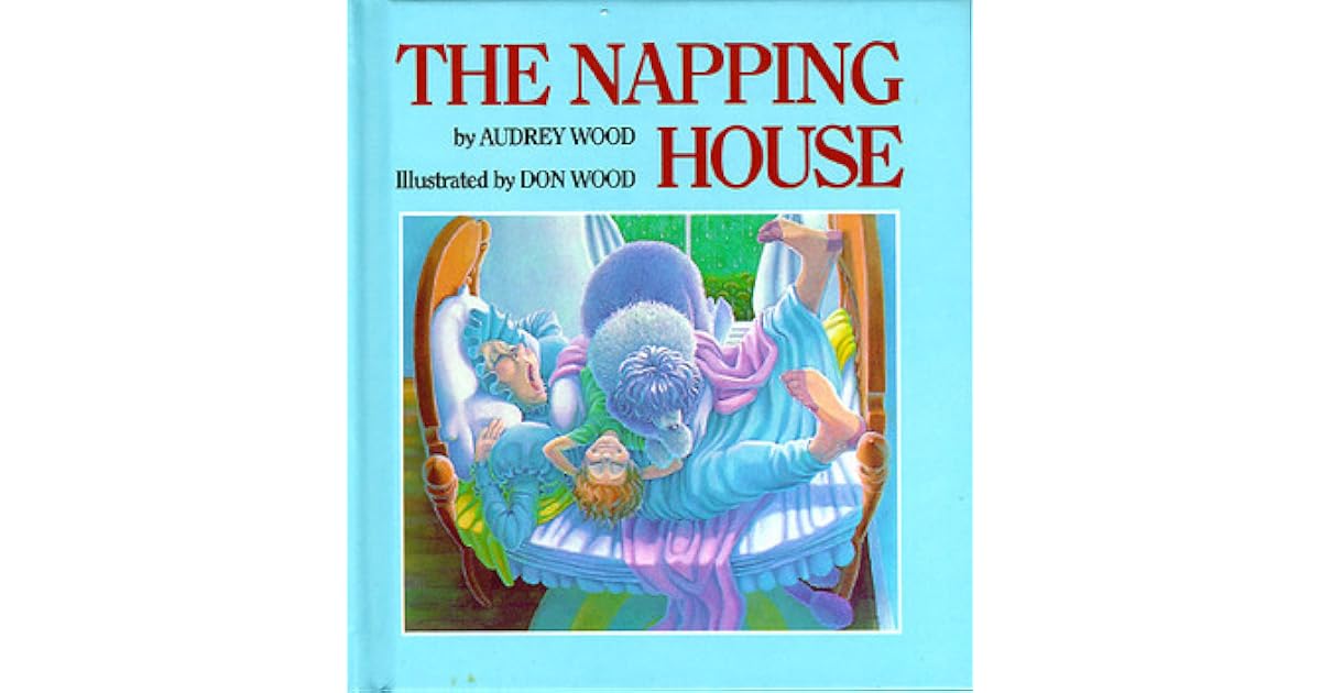 Napping House by Audrey Wood