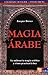 Magia Arabe (Spanish Edition)