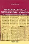 Reciclaje Cultural y Memoria Revolucionaria. La Práctica Polémica de José Pablo Feinmann