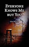 Everyone Knows Me but You by Chris Peterson