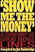 Show Me the Money': A Centu...