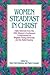 Women Steadfast in Christ by Brigham Young University