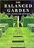 The Balanced Garden: Town, Country and Courtyard