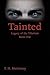 Tainted: Legacy of the Tilarium Book One