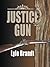 Justice Gun (Matt Price, #2)