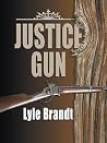 Justice Gun (Matt Price, #2) Justice Gun (Matt Price, #2)