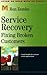Service Recovery: Fixing Broken Customers (Management Master Series, 18)