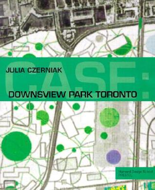 Case: Downsview Park Toronto (Case Series)