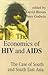 The Economics of HIV and AIDS: The Case of South and South-East Asia