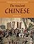 The Ancient Chinese