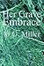 Her Grave Embrace