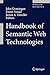 Handbook of Semantic Web Technologies