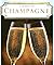 A Toast to Champagne