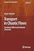 Chaotic Flows: Correlation Effects, Transport, and Structures (Springer Series in Synergetics, 10)