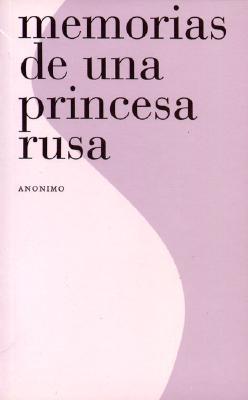 Portada de Memorias de una princesa rusa, de Katoumbah Pasha