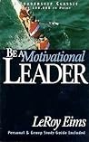 Be a Motivational Leader