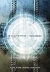 Extreme Word The Extreme Word For Young Adults (ages 18-30)