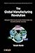 The Global Manufacturing Re...