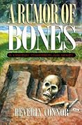 A Rumor Of Bones