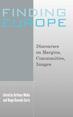 Finding Europe: Discourses on Margins, Communities, Images (Library Binding)