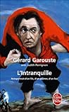 L'Intranquille : ...