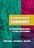 An Introduction to Community: An Interdisciplinary Guide to Policy And Practice
